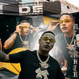 MC Denner的專輯Domingão de Quebrada