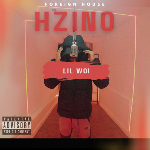 Album Lil Woi (Explicit) from Foreign House