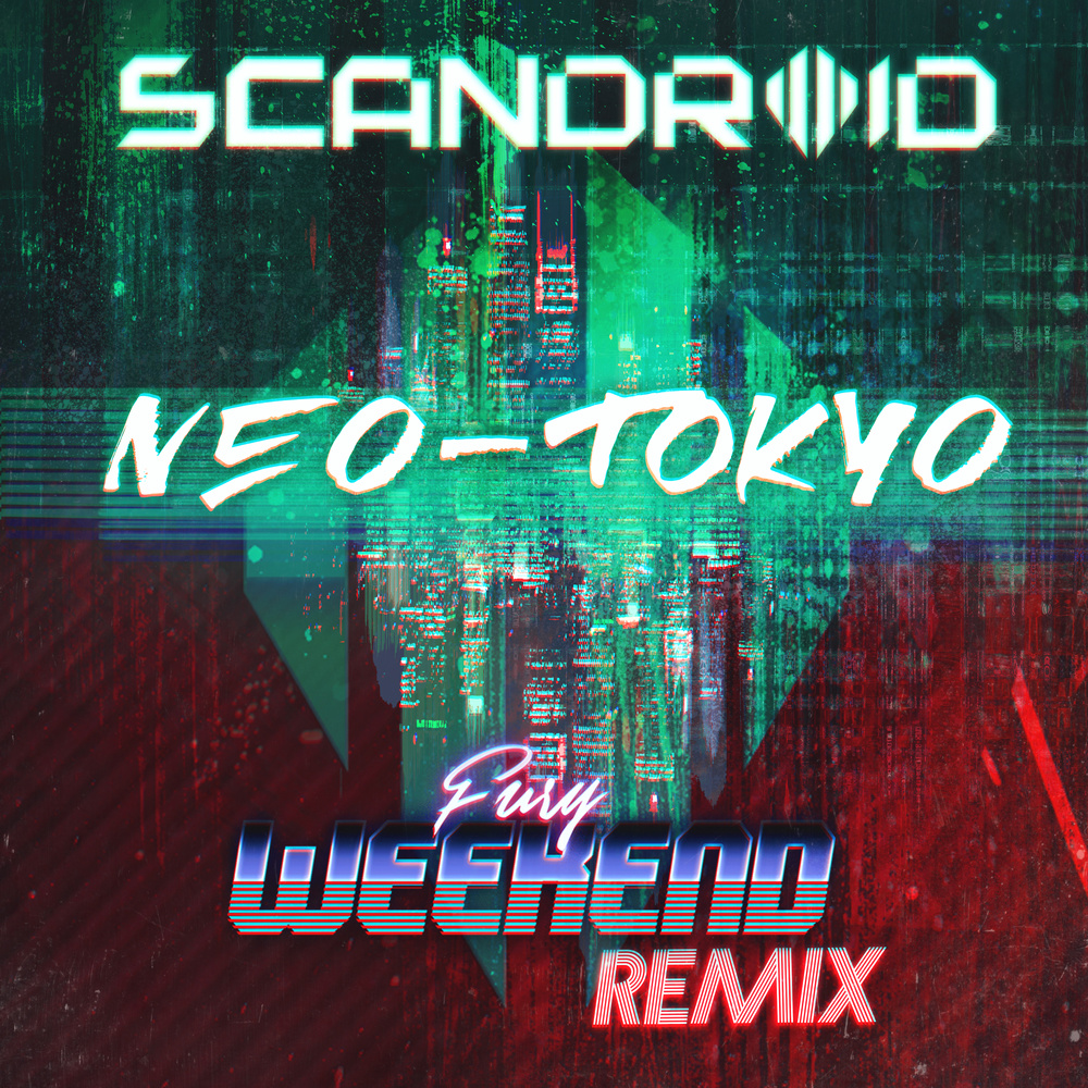 Neo-Tokyo (Fury Weekend Remix) (Instrumental|Fury Weekend Remix)