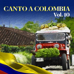 Various Artists的專輯Canto a Colombia, Vol.10