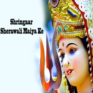 Album Shringaar Sherawali Maiya Ke oleh Lado Madhesiya