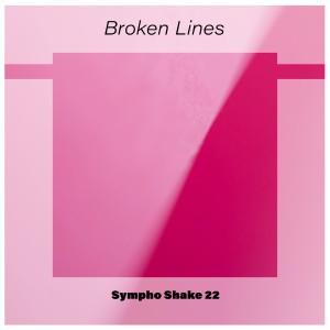 Album Broken Lines Sympho Shake 22 from Various