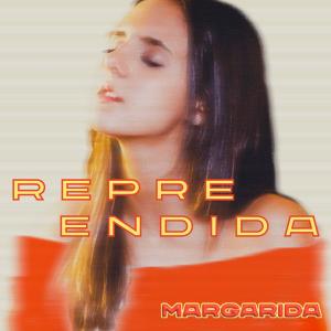 ดาวน์โหลดและฟังเพลง Repreendida (Explicit) พร้อมเนื้อเพลงจาก Margarida