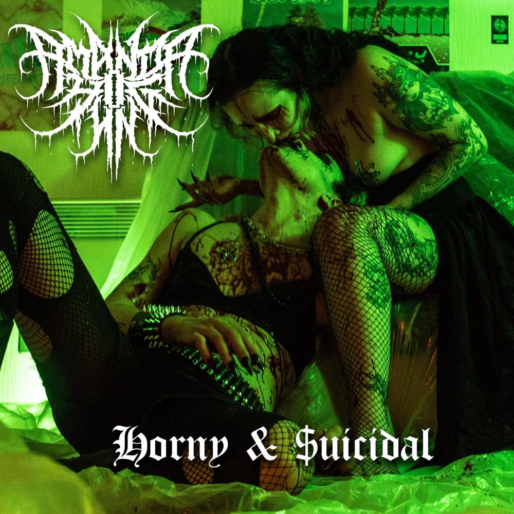 Horny & $uicidal (Explicit)