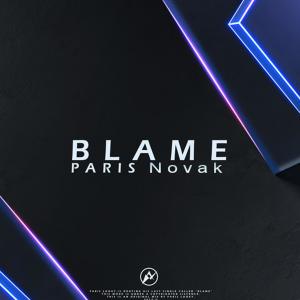 Listen to Blame song with lyrics from Paris Looky
