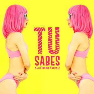 Listen to Tu sabes song with lyrics from Mario Crespo Martinez