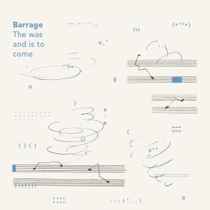 ดาวน์โหลดและฟังเพลง To Come พร้อมเนื้อเพลงจาก Barrage