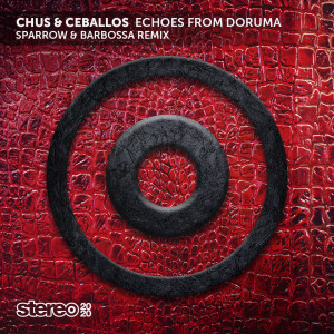 อัลบัม Echoes from Doruma (Sparrow & Barbossa Remix) ศิลปิน Chus & Ceballos