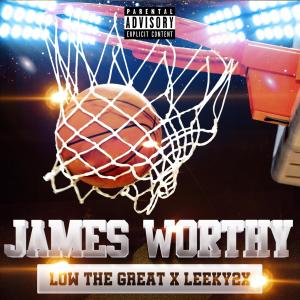Low the Great的專輯James Worthy (Explicit)