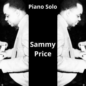 Listen to Blues in My Heart song with lyrics from Sammy Price