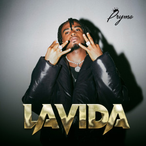 收聽Pryme的Lavida (Explicit)歌詞歌曲