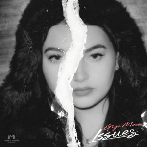 ดาวน์โหลดและฟังเพลง Issues พร้อมเนื้อเพลงจาก Gigi Moss