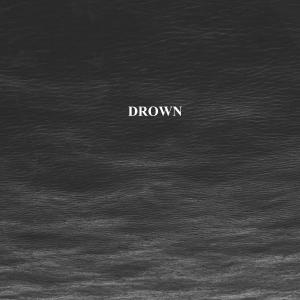 ดาวน์โหลดและฟังเพลง Drown พร้อมเนื้อเพลงจาก Piecemeal