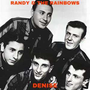 Album Denise oleh Randy & The Rainbows