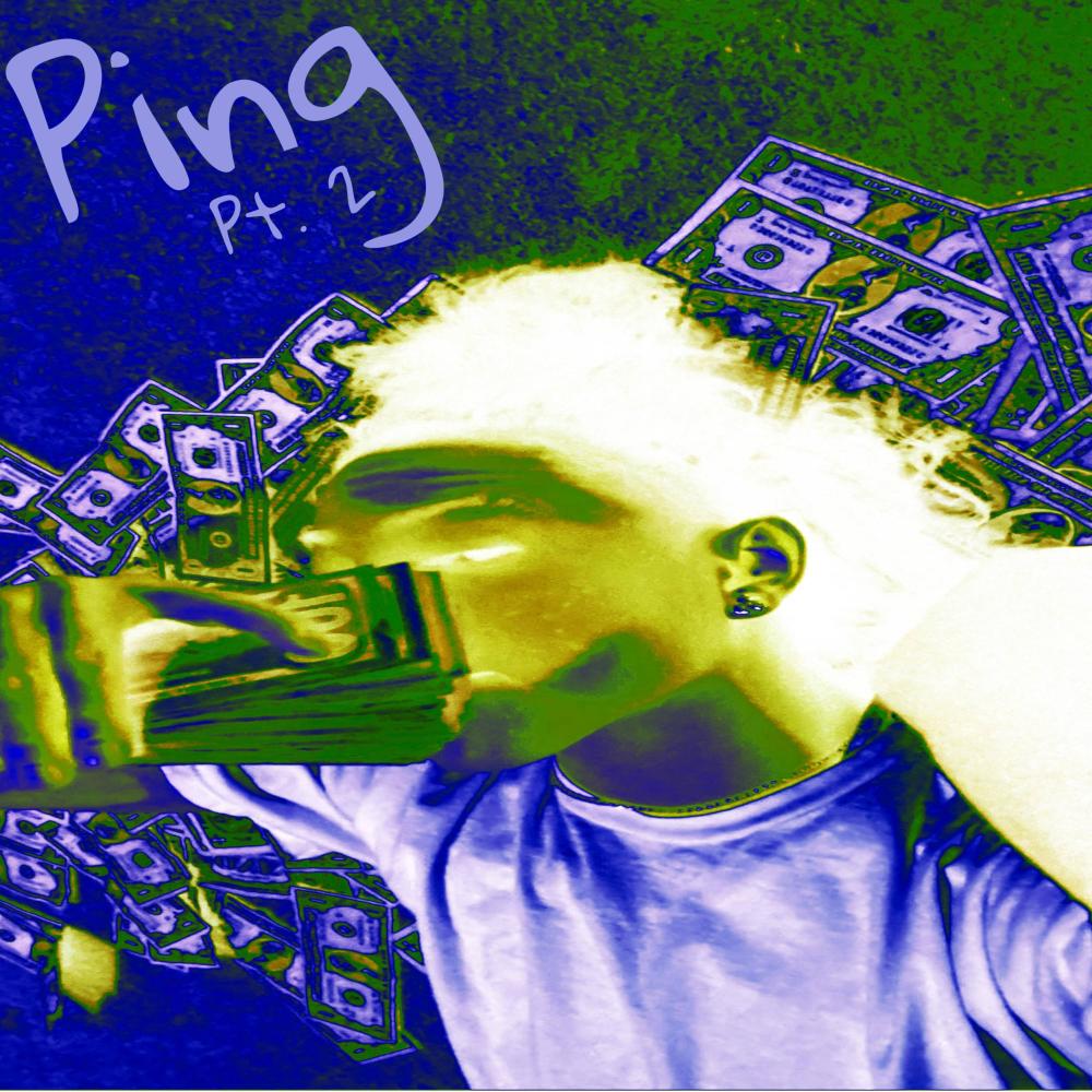 Ping pt. 2 (Explicit)