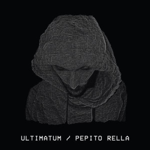 Album Ultimatum (Explicit) from Pepito Rella