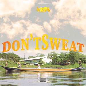 Album Don't Sweat from 
