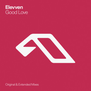 ดาวน์โหลดและฟังเพลง Good Love พร้อมเนื้อเพลงจาก Elevven