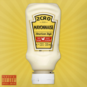 Listen to Mayonnaise (Explicit) song with lyrics from 2Cro