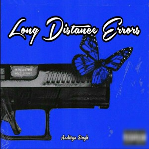 Album Long Distance Errors from Aaditya Singh