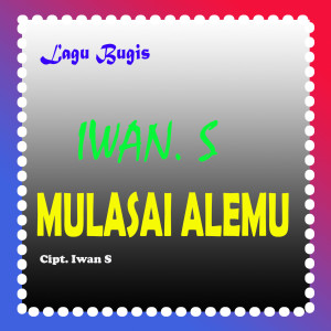 收聽iwan s的Mulasai Alemu歌詞歌曲
