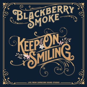 Album Keep On Smiling oleh Blackberry Smoke