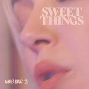 Andrea Franz的專輯Sweet Things