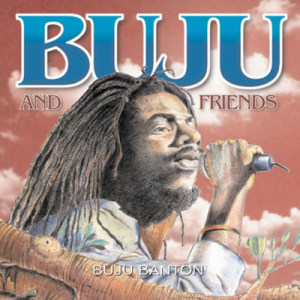 อัลบัม Buju & Friends ศิลปิน Buju Banton