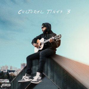 Album Cultural Tings 3 (Explicit) from AK