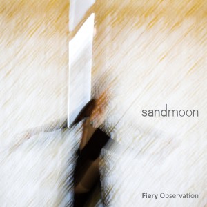 Sandmoon的专辑Fiery Observation