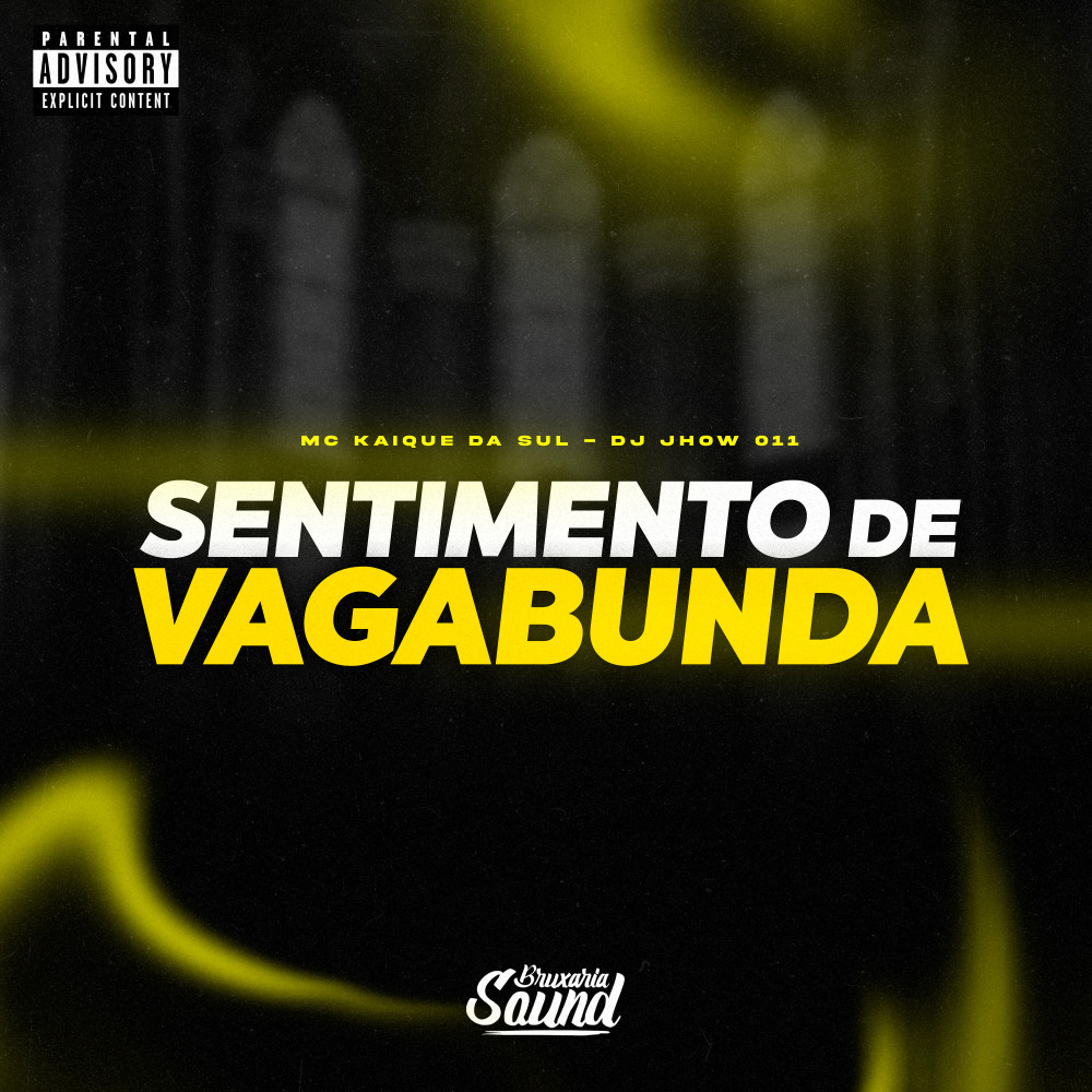 Sentimento de Vagabunda (Explicit)