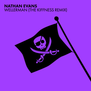 收聽Nathan Evans的Wellerman (Sea Shanty / The Kiffness Remix)歌詞歌曲