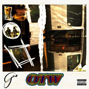 收聽GMO的OTW (Explicit)歌詞歌曲