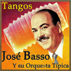 Jose Basso的專輯Vintage Tango No. 56 - LP: Por La Vuelta, Tango