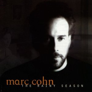 MARC COHN的專輯The Rainy Season