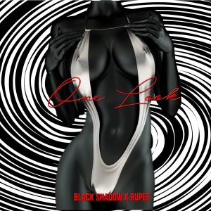 收聽Black Shadow的One Look歌詞歌曲