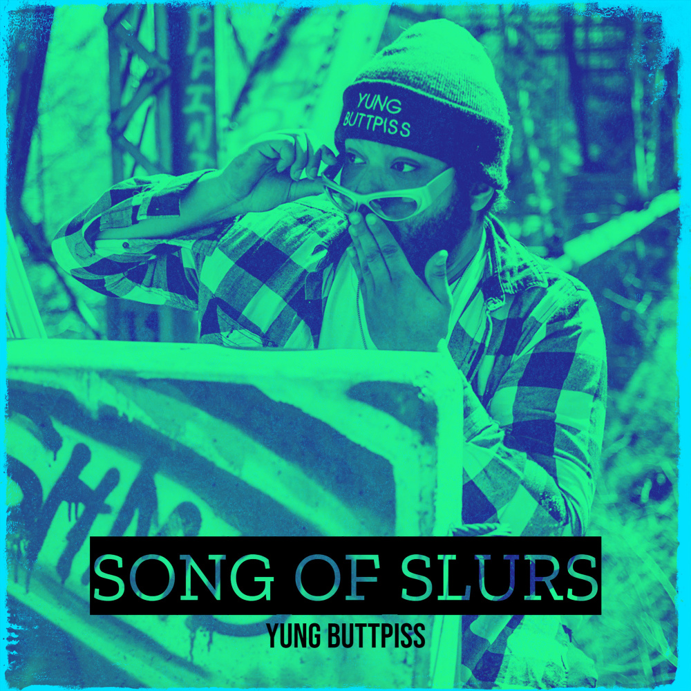 Song of Slurs (Explicit)