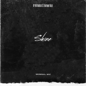 Listen to Shine song with lyrics from by Metrabeat
