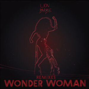 收聽LION BABE的Wonder Woman (Joel Compass Remix)歌詞歌曲