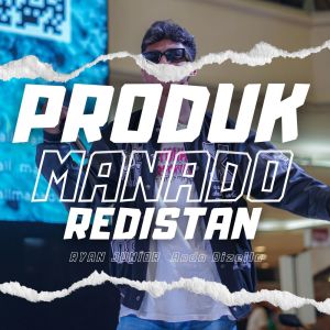 Ryan Junior的专辑Produk Manado Redistan