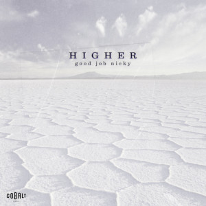 Album Higher from good job nicky