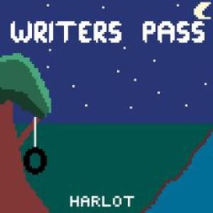 Listen to Writers Pass song with lyrics from Harlot