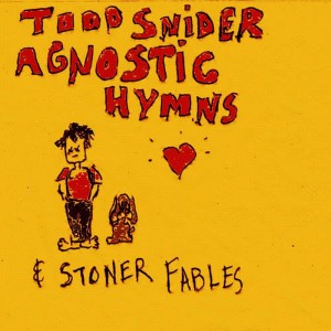 ดาวน์โหลดและฟังเพลง The Very Last Time พร้อมเนื้อเพลงจาก Todd Snider