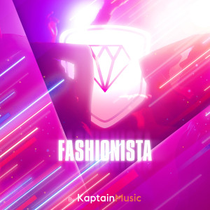 Kaptain的專輯Fashionista