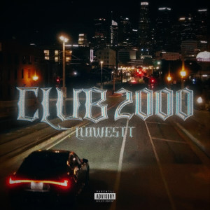Album Club 2000 (Explicit) from luiwestt