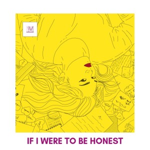 Listen to If I Were To Be Honest song with lyrics from Meg Mangoba