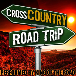 อัลบัม Cross Country Road Trip ศิลปิน King of the Road