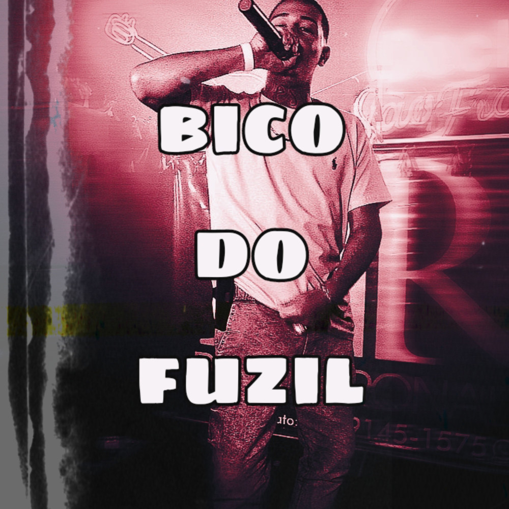 Bico do Fuzil (Remix|Explicit)