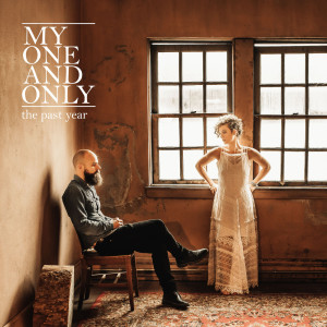 收聽My One And Only的Talk Yourself up Now歌詞歌曲