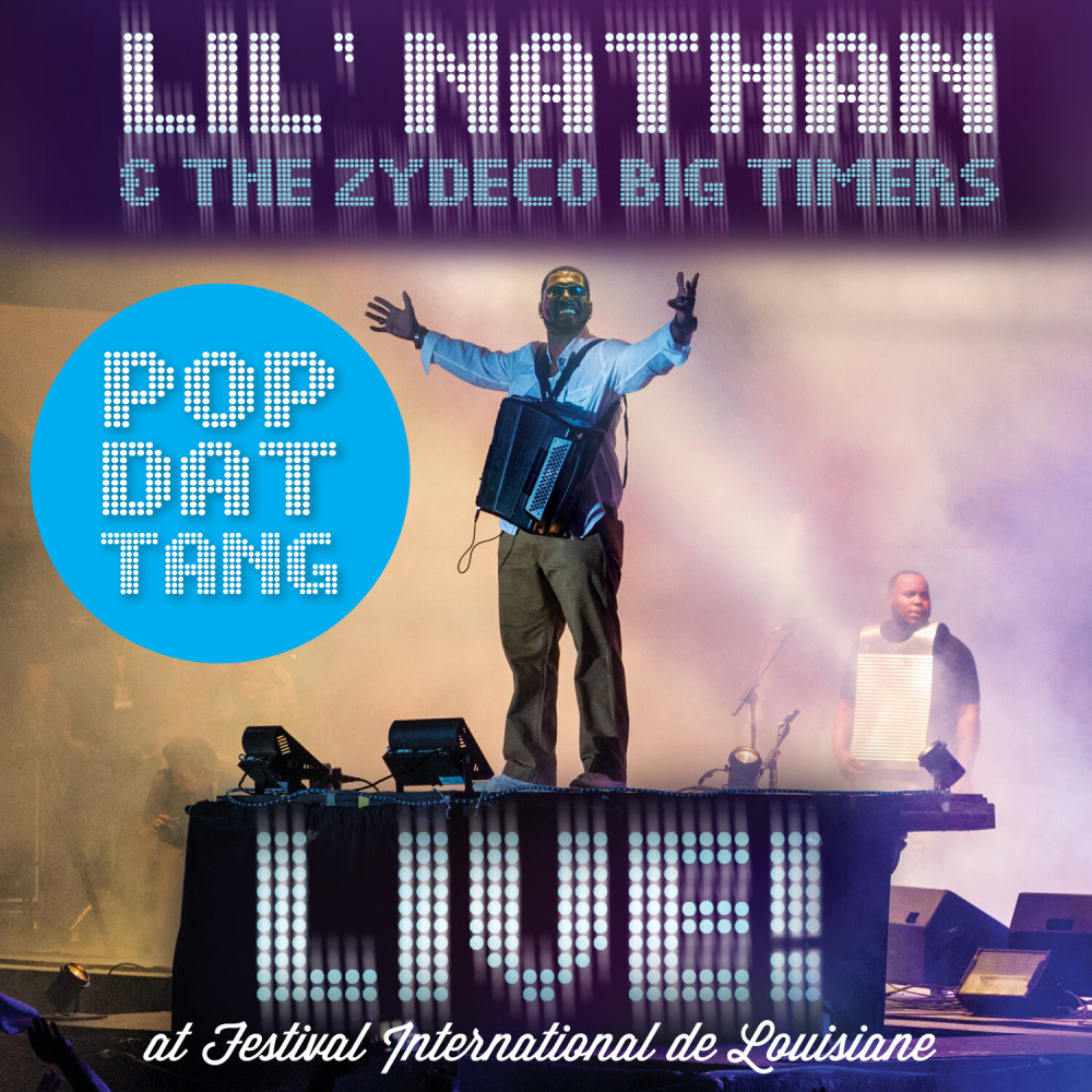 Pop Dat Tang (Live at Festival de Louisiane)